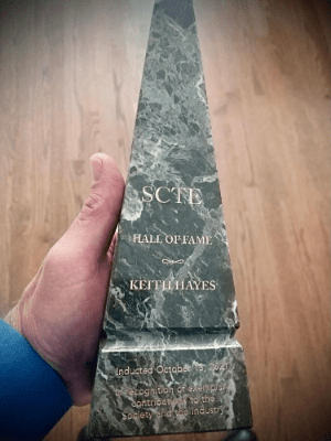 SCTE Hall of Fame Award for IMMCO CEO, Keith Hayes SCTE Hall of Fame Award for IMMCO CEO, Keith Hayes