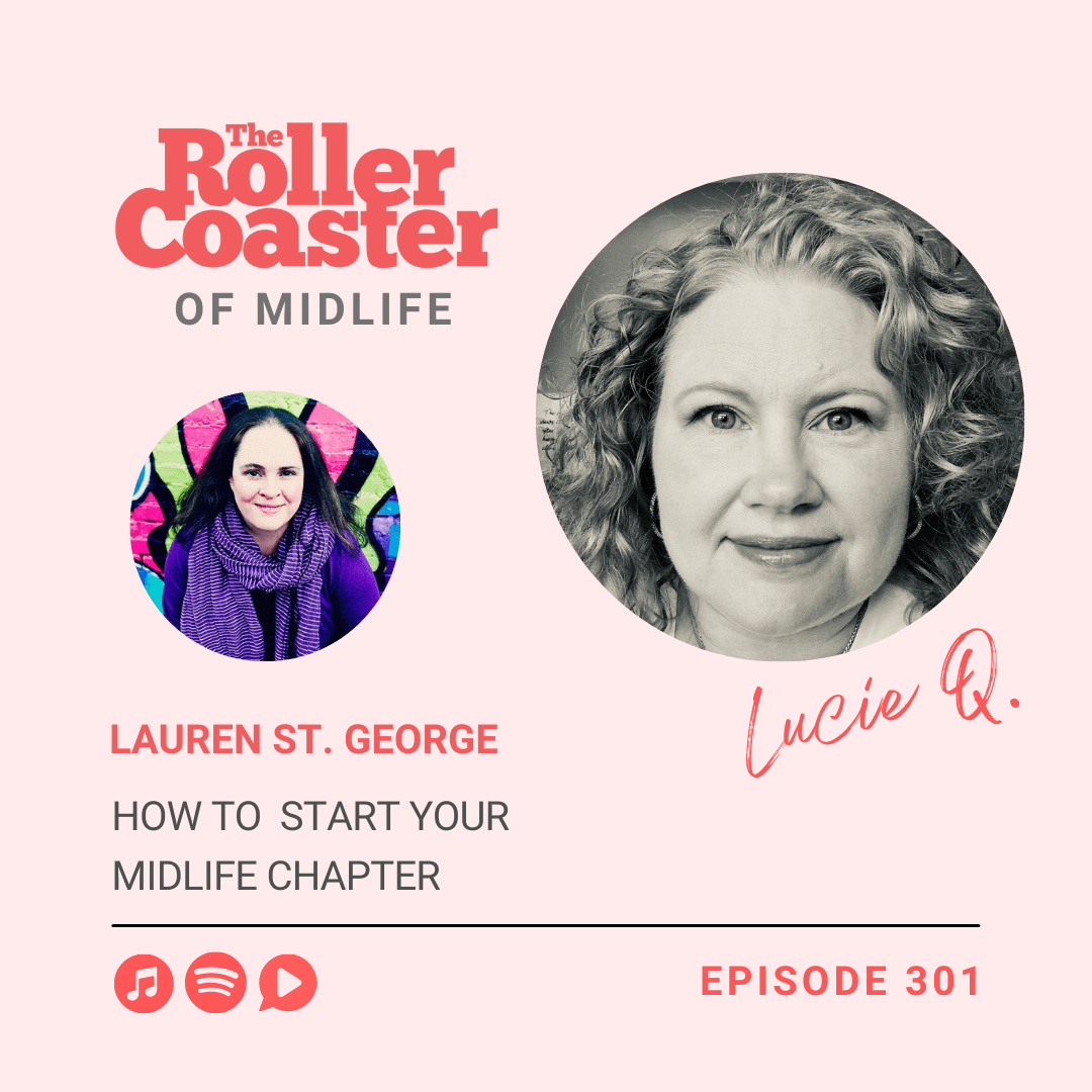 The Roller Coaster of Midlife Podcast Episode The Roller Coaster of Midlife Podcast Episode