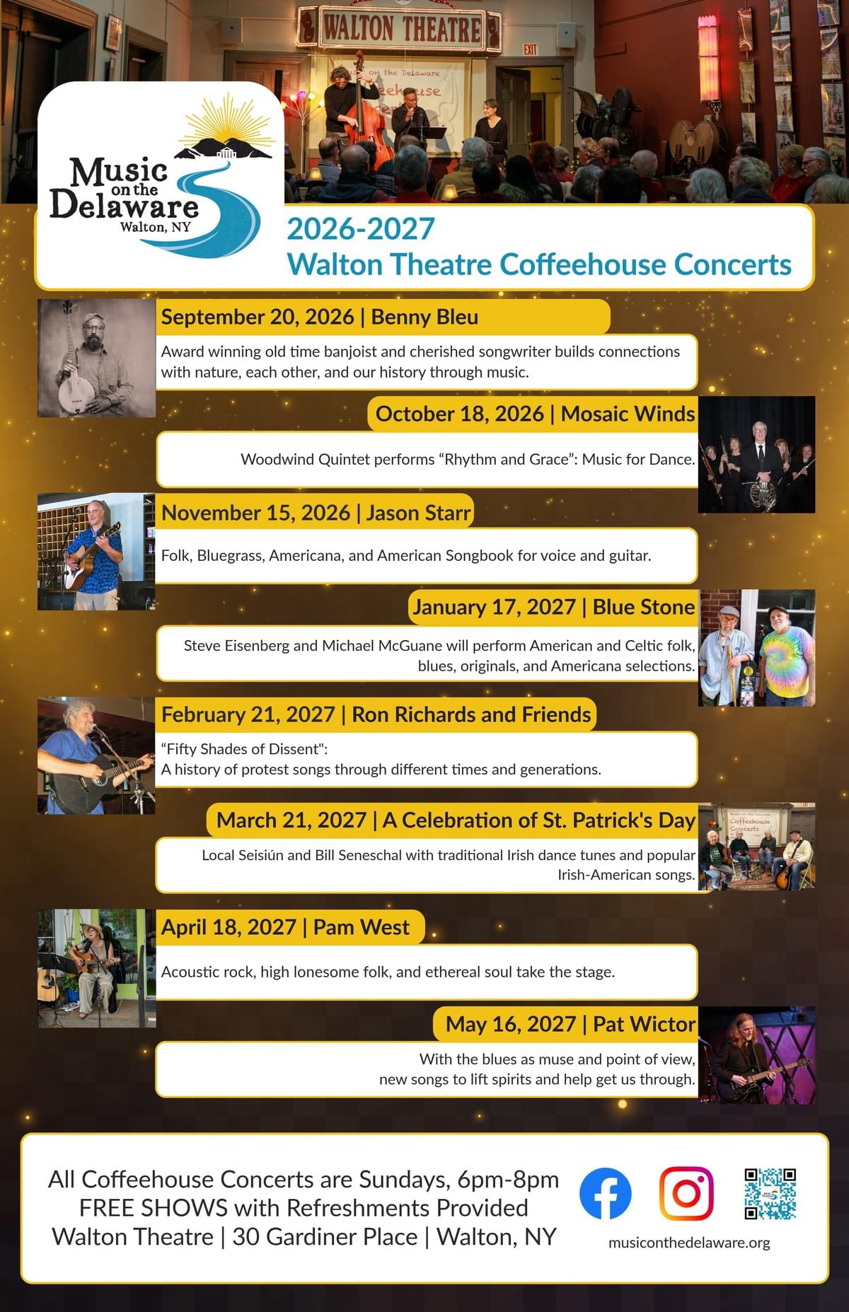 Photograph of a concert event poster for Walton Theatre Coffeehouse Concerts 2026-2027, listing dates, performers, and music genres from September 2026 to May 2027. The poster features a logo with a sun and river, performer photos, and descriptions of each show, highlighting free Sunday evening concerts with refreshments at Walton Theatre in Walton, NY. Photograph of a concert event poster for Walton Theatre Coffeehouse Concerts 2026-2027, listing dates, performers, and music genres from September 2026 to May 2027. The poster features a logo with a sun and river, performer photos, and descriptions of each show, highlighting free Sunday evening concerts with refreshments at Walton Theatre in Walton, NY.