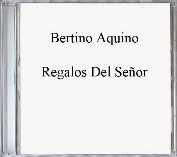 Bertino Aquino Discografia Bertino Aquino Discografia
