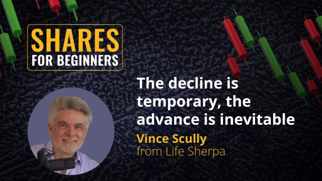 The decline is temporary, the advance is inevitable. Vince Scully  from Life Sherpa The decline is temporary, the advance is inevitable. Vince Scully  from Life Sherpa