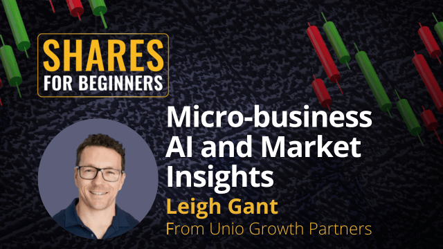 Micro-business AI And Market Insights Leigh Gant fdrom Unio Growth Partners Micro-business AI And Market Insights Leigh Gant fdrom Unio Growth Partners