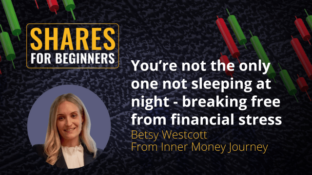 You're not the only one not sleeping at night - breaking free from financial stress Betsy Westcott From Inner Money Journey You're not the only one not sleeping at night - breaking free from financial stress Betsy Westcott From Inner Money Journey