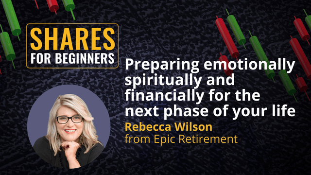 Preparing emotionally spiritually and financially for the next phase of your life. Rebecca Wilson  from Epic Retirement Preparing emotionally spiritually and financially for the next phase of your life. Rebecca Wilson  from Epic Retirement