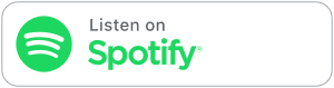 Listen on Spotify Listen on Spotify