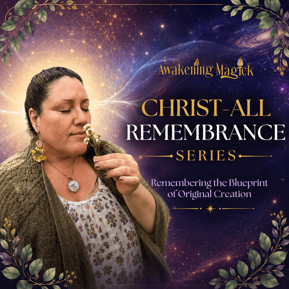Christ-All Remembrance Series: Remembering the Blueprint of Original Creation" — 6 recorded transmissions on Christ consciousness, cellular coherence, and ancient wisdom by Natalie Viglione of Awakening Magick Christ-All Remembrance Series: Remembering the Blueprint of Original Creation" — 6 recorded transmissions on Christ consciousness, cellular coherence, and ancient wisdom by Natalie Viglione of Awakening Magick