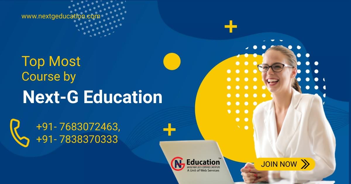 Top Course By Next-G Education Top Course By Next-G Education