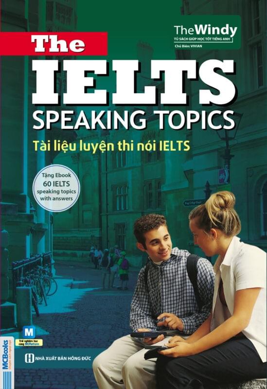 Chuẩn bị tài liệu luyện thi IELTS Speaking cấp tốc Chuẩn bị tài liệu luyện thi IELTS Speaking cấp tốc