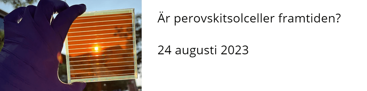 Är perovskitsolceller framtiden?  24 augusti 2023 Är perovskitsolceller framtiden?  24 augusti 2023