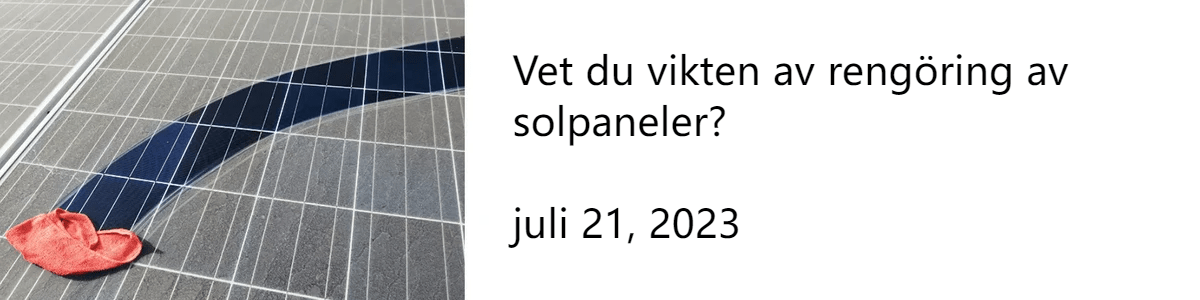 Vet du vikten av rengöring av solpaneler? juli 21, 2023 Vet du vikten av rengöring av solpaneler? juli 21, 2023