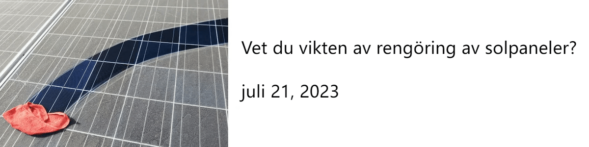 Vet du vikten av rengöring av solpaneler? juli 21, 2023 Vet du vikten av rengöring av solpaneler? juli 21, 2023
