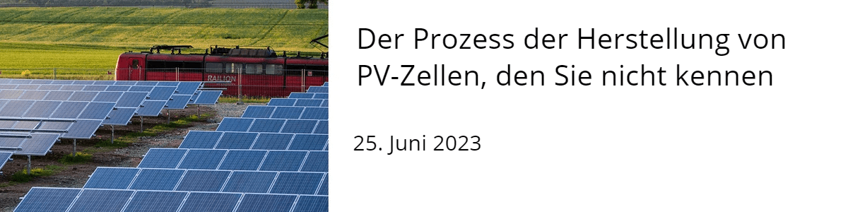 https://www.maysunsolar.de/blog/der-prozess-der-herstellung-von-pv-zellen-den-sie-nicht-kennen https://www.maysunsolar.de/blog/der-prozess-der-herstellung-von-pv-zellen-den-sie-nicht-kennen