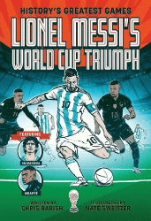 Lionel Messi's World Cup Triumph: History's Greatest Games #1 Lionel Messi's World Cup Triumph: History's Greatest Games #1