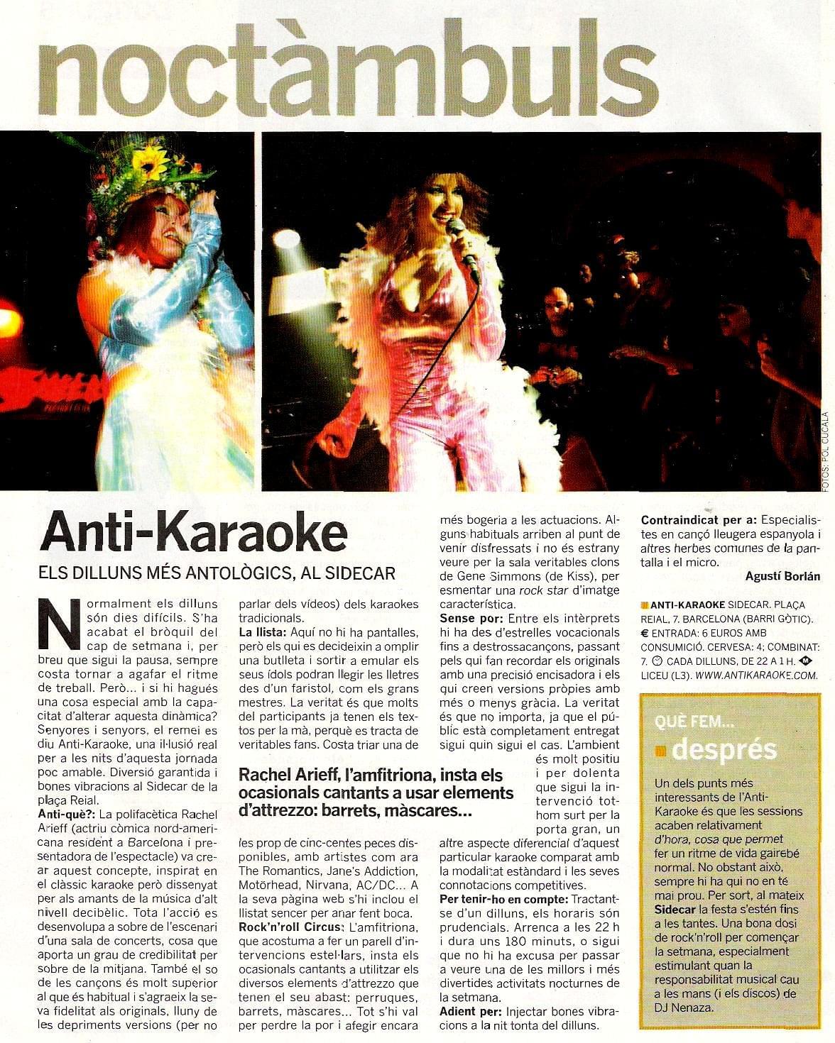 Anti-Karaoke en el suplemento cultural de La Vanguardia, "Qué fem?" Anti-Karaoke en el suplemento cultural de La Vanguardia, "Qué fem?"