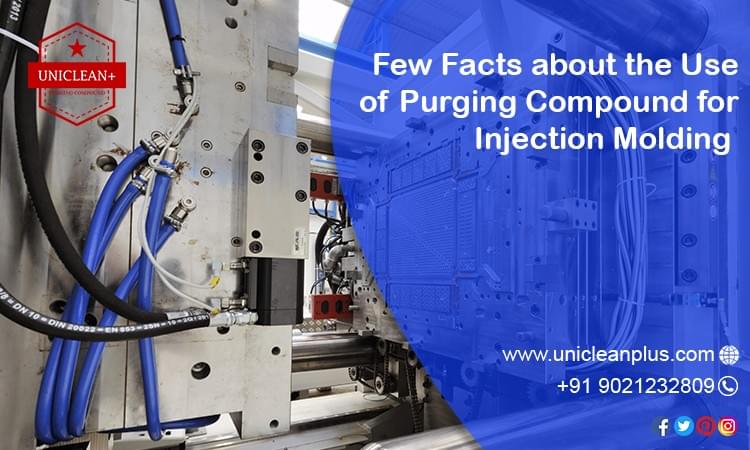 Purging Compound for Injection Molding Purging Compound for Injection Molding
