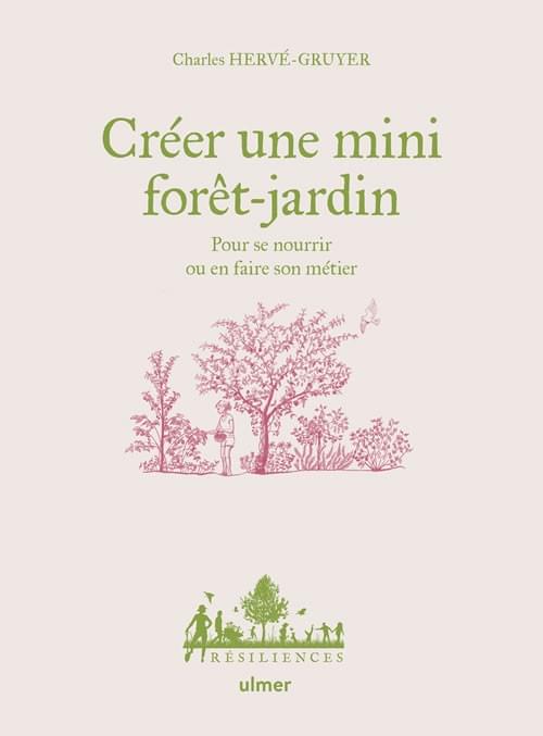 Créer une mini forêt-jardin Créer une mini forêt-jardin