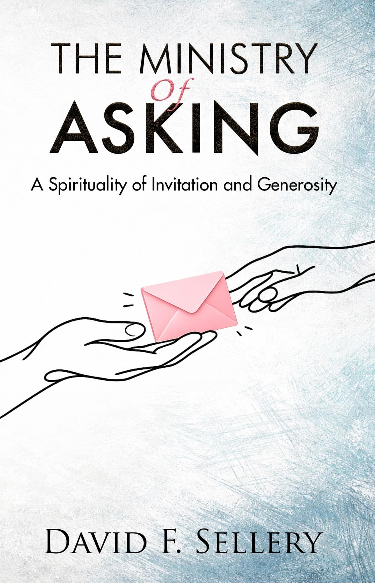 Introducing a transformative exploration into the art of fundraising, where asking becomes an invitation to collaborate in meaningful endeavors. David Forster Sellery redefines generosity as a relational and spiritual practice. The Ministry of Asking: A New Perspective Book launch site with my custom logo: The Ministry of Asking explores the spiritual and relational dimensions of fundraising. Drawing on years of experience in nonprofit and philanthropic leadership, David Forster Sellery reframes asking not as persuasion or pressure, but as an act of invitation—inviting others to participate in meaningful work through generosity. Through reflections on freedom, listening, presence, and trust, the book offers a thoughtful vision of fundraising as a vocation rooted in relationship and gratitude.