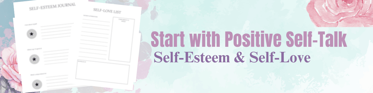 Start with Positive Self-Talk Start with Positive Self-Talk