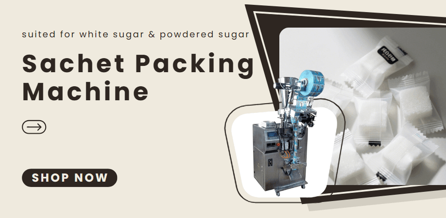 Sugar Sachet Packaging Machine Sugar Sachet Packaging Machine