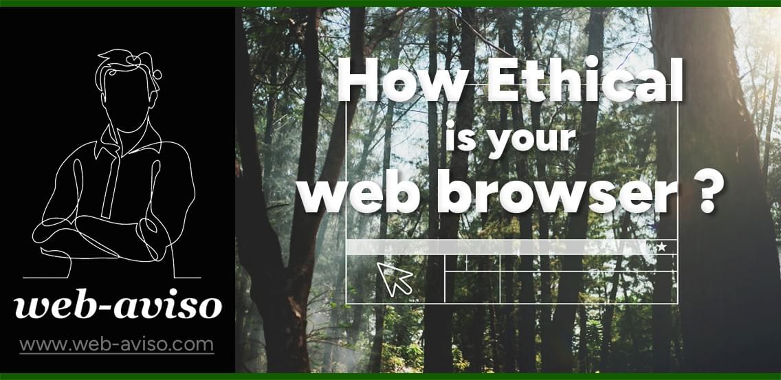 How ethical is your web browser How ethical is your web browser
