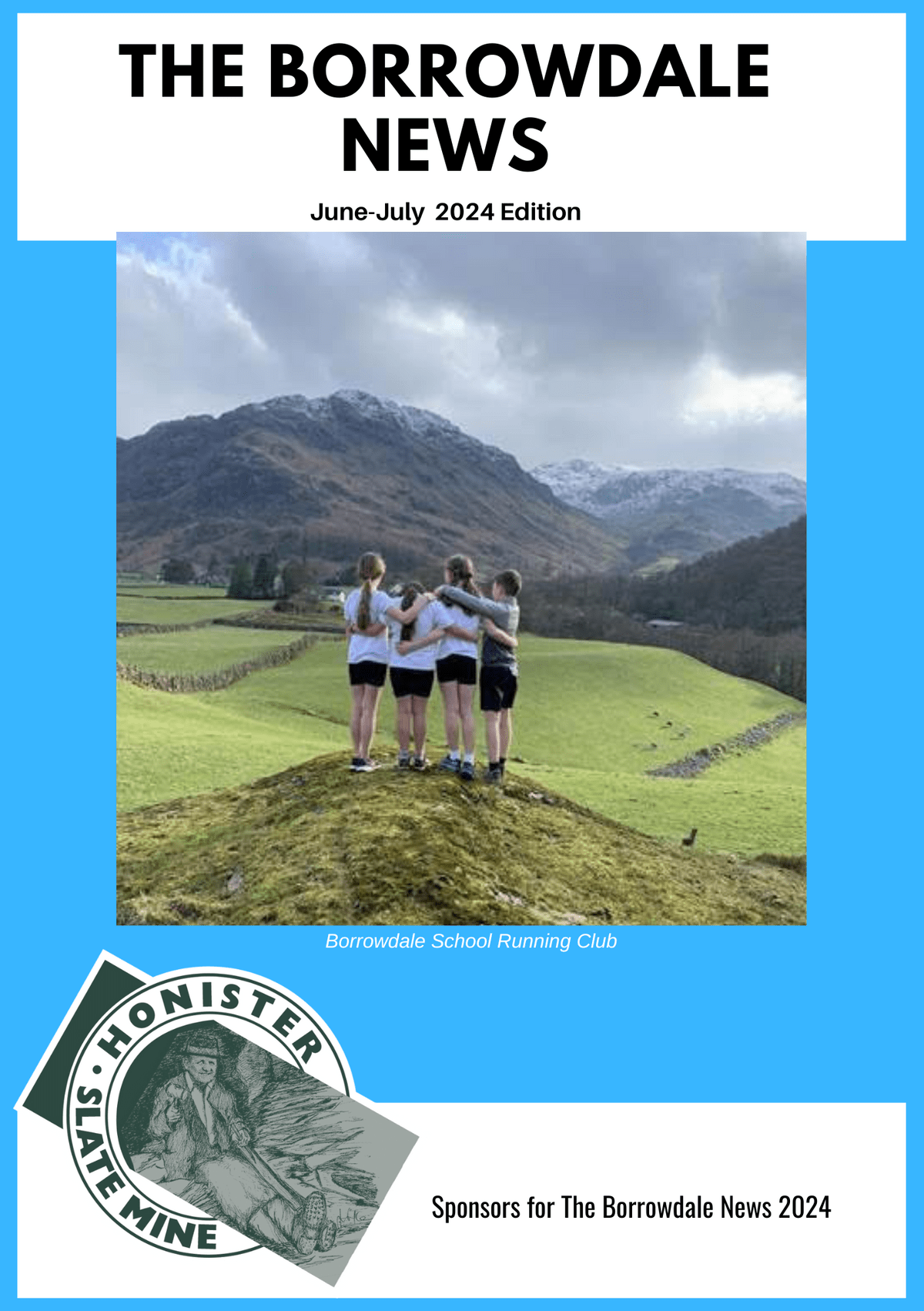 June-July 2024 edition of the Borrowdale News  June-July 2024 edition of the Borrowdale News