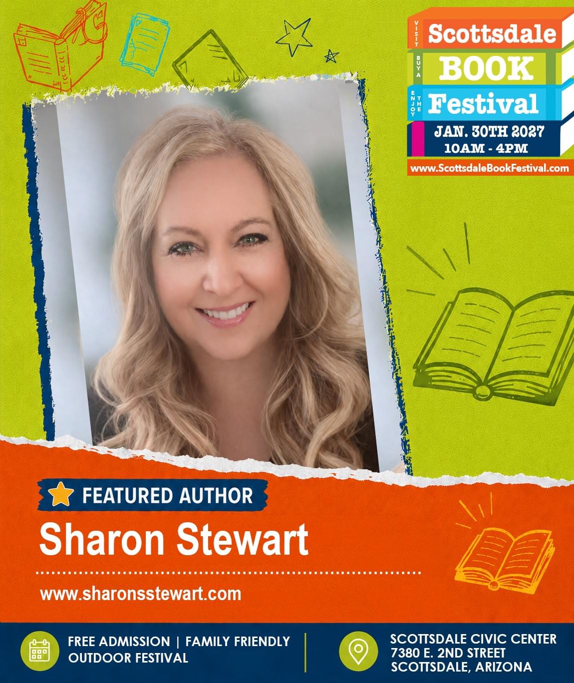 Sharon Stewart, featured author appearing at Scottsdale Book Festival 2027 in Scottsdale, Arizona. Sharon Stewart, featured author appearing at Scottsdale Book Festival 2027 in Scottsdale, Arizona.