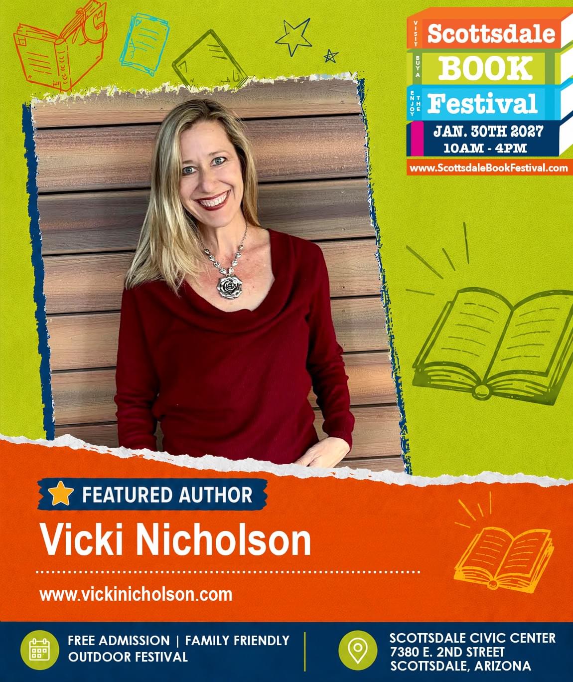 Author Panelist Vicki Nicholson appearing at the Scottsdale Book Festival 2027. Author Panelist Vicki Nicholson appearing at the Scottsdale Book Festival 2027.