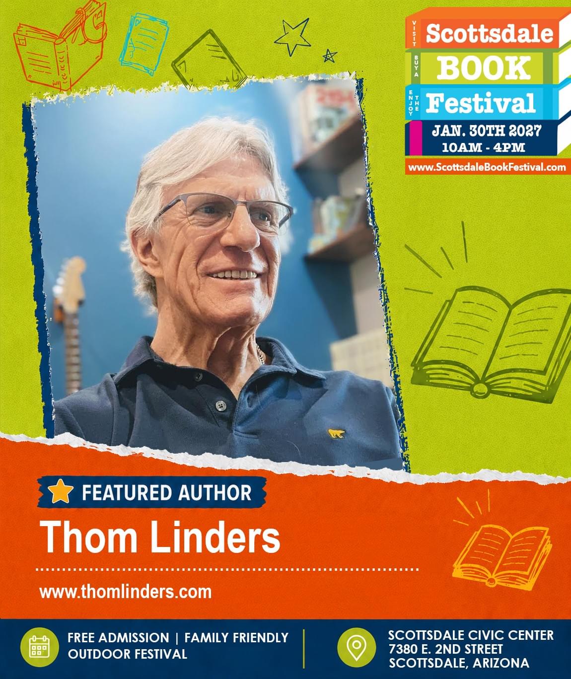 Thom Linders, featured faith-based author appearing at Scottsdale Book Festival 2027 in Scottsdale, Arizona. Thom Linders, featured faith-based author appearing at Scottsdale Book Festival 2027 in Scottsdale, Arizona.