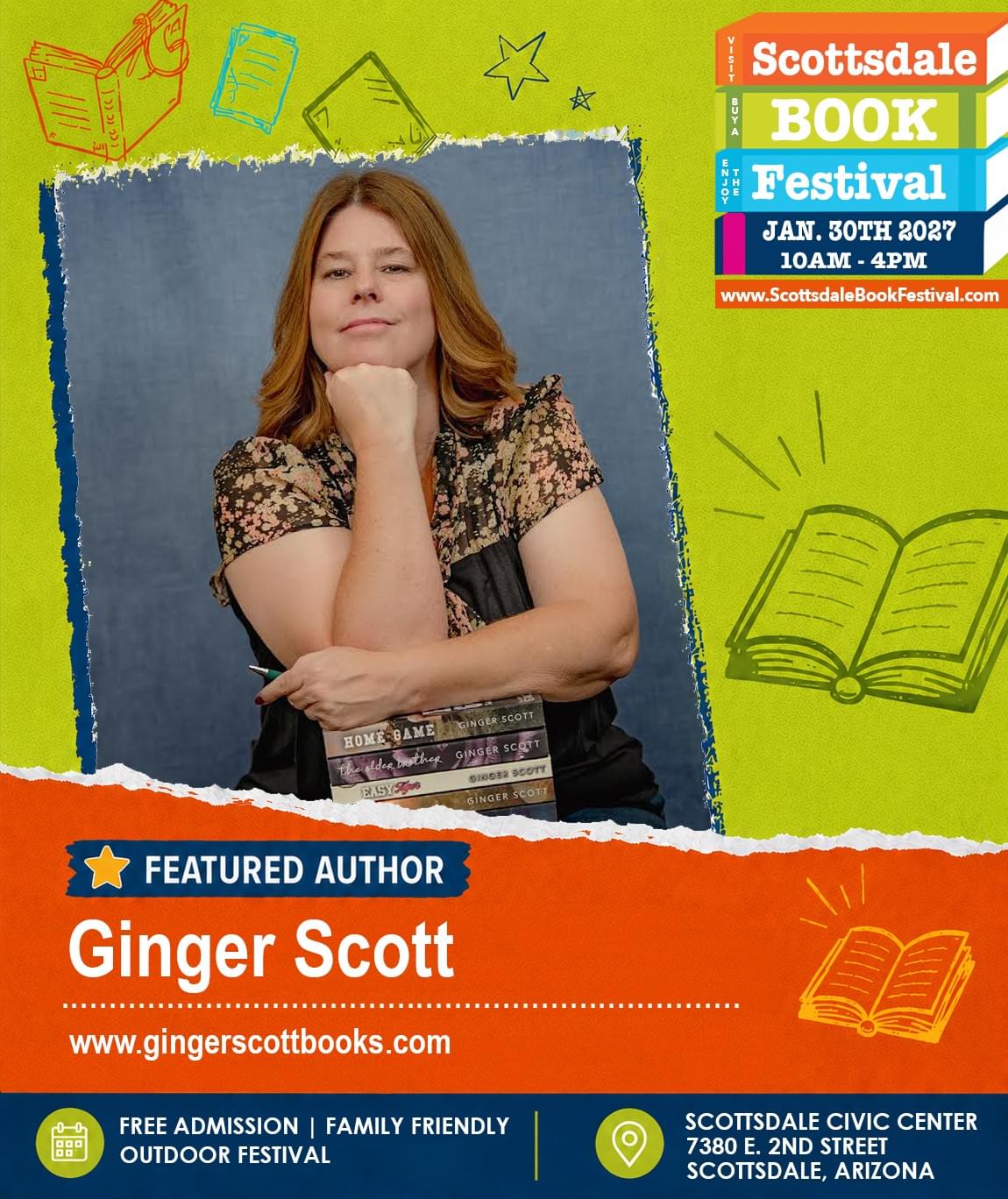 Ginger Scott, bestselling romance author appearing at Scottsdale Book Festival 2027 in Scottsdale, Arizona. Ginger Scott, bestselling romance author appearing at Scottsdale Book Festival 2027 in Scottsdale, Arizona.