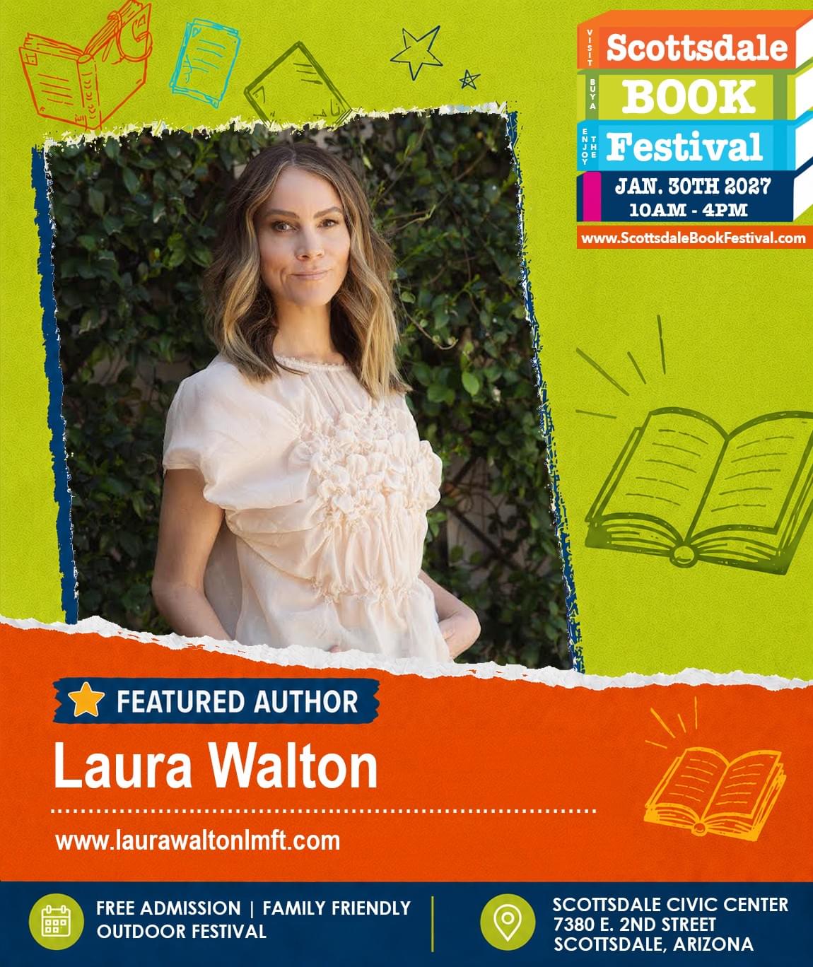 Laura Walton, featured author appearing at Scottsdale Book Festival 2027 in Scottsdale, Arizona. Laura Walton, featured author appearing at Scottsdale Book Festival 2027 in Scottsdale, Arizona.