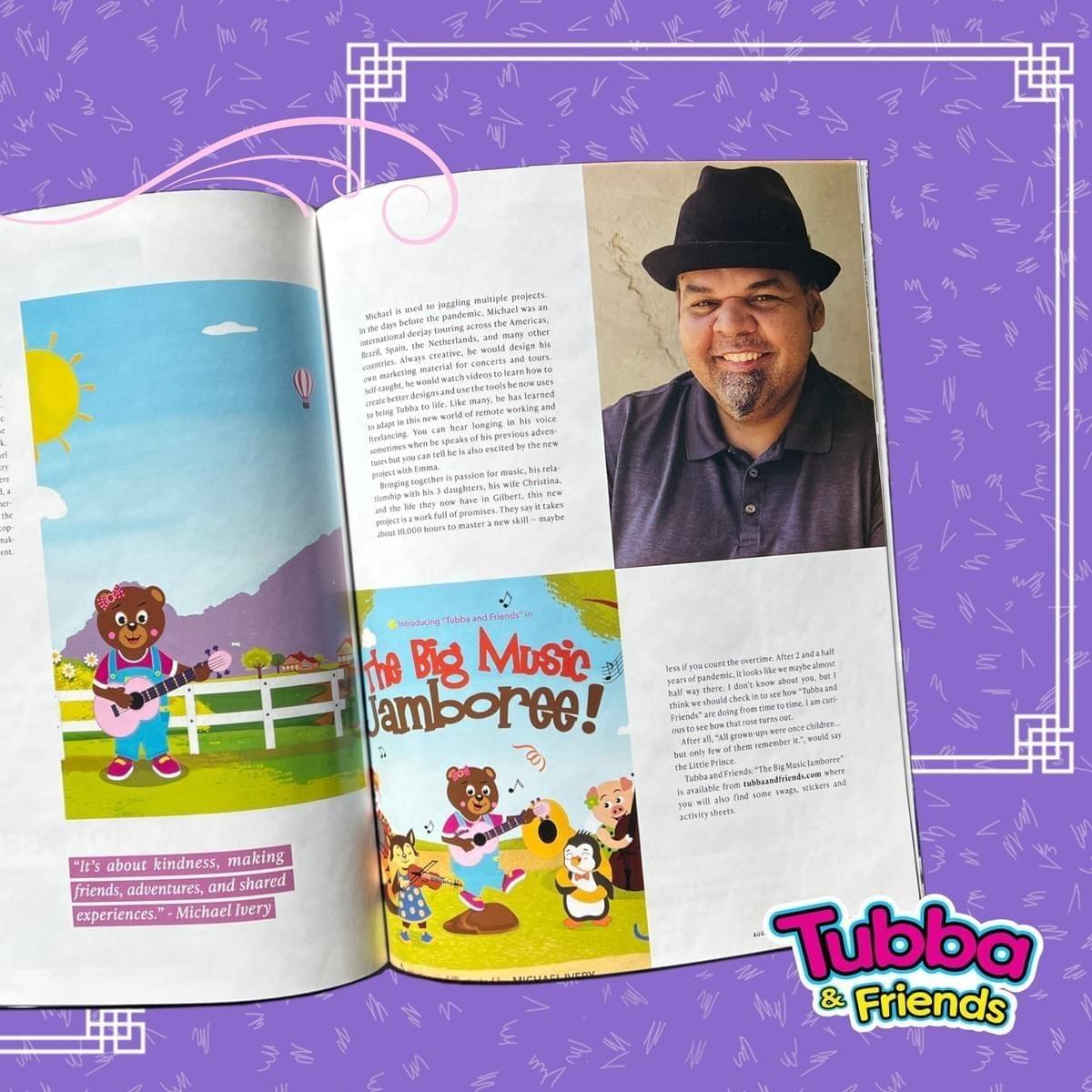Michael Ivery with Tubba And Friends featured in Gilbert Cirty Lifestyle Magazine 3 Michael Ivery with Tubba And Friends featured in Gilbert Cirty Lifestyle Magazine 3