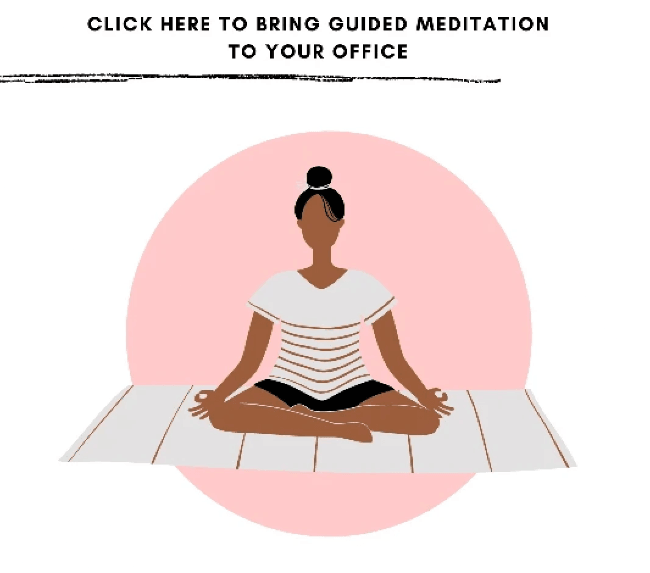 Bring Guided Meditation To Your Office Bring Guided Meditation To Your Office