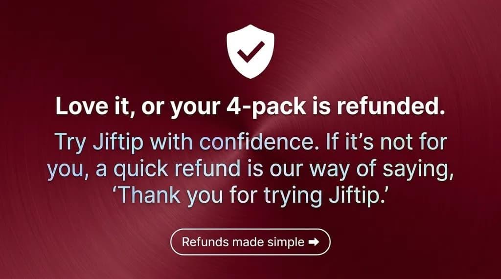 At Jiftip, we make refunds simple. At Jiftip, we make refunds simple.