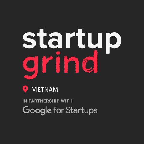 Startup Grind Vietnam Startup Grind Vietnam