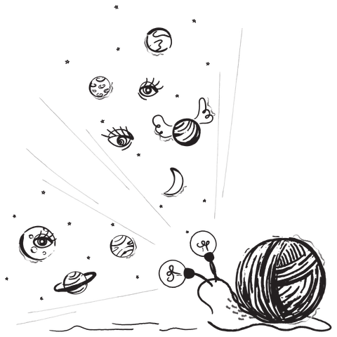 Absurdist doodle of a snail with a ball of yarn for a shell and lightbulbs emerging from its antennae. The light from the bulbs shines upon a night sky view of planets, stars, and moon. One planet has an eye. Another planet has wings. Two eyes float amongst the space objects. Absurdist doodle of a snail with a ball of yarn for a shell and lightbulbs emerging from its antennae. The light from the bulbs shines upon a night sky view of planets, stars, and moon. One planet has an eye. Another planet has wings. Two eyes float amongst the space objects.