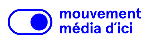 Nous soutenons le mouvement média d'ici Nous soutenons le mouvement média d'ici