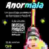 Compra entrada para Anormala en Barcelona el 9 de octubre