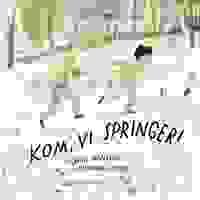 Kom vi springer, book written by Ulrika Hansson