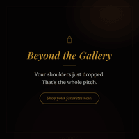Beyond the Gallery