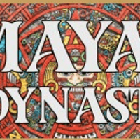 Mayan Dynasty