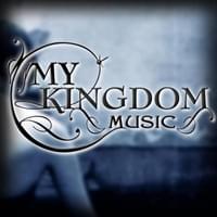 My Kingdom Music
