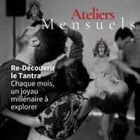 Ateliers Tantra mensuels Isère
