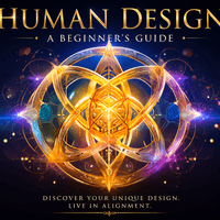 Human Design -Beginner's Guide