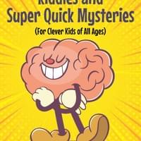 Brain Teasers, Riddles, etc.