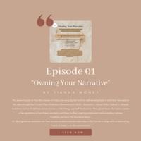 Owning Your Narrative