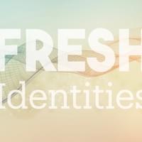 Fresh Identities 