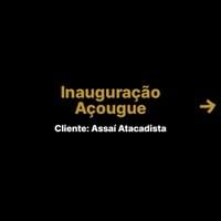Inauguração Açougue