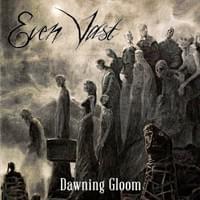 DAWNING GLOOM (2017) originally recorded in 2000 for Ars Metalli records
