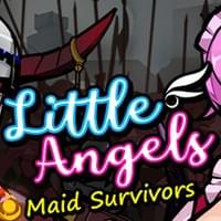 Little Angels : Maid Survivors