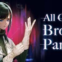 All Our Broken Parts